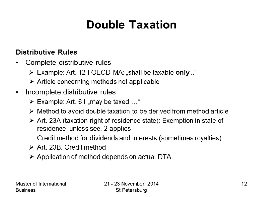 Master of International Business 21 - 23 November, 2014 St Petersburg 12 Double Taxation